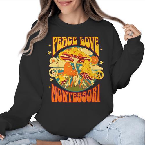 Montessori School Montessori Teacher Peace Love Montessori For Men Women Women Crewneck Sweatshirt - teacherstshirts.com UK