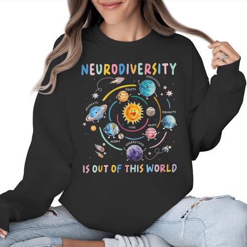 Neurodiversity Is Out Of This World Space Autism Teacher Women Crewneck Sweatshirt - teacherstshirts.com DE