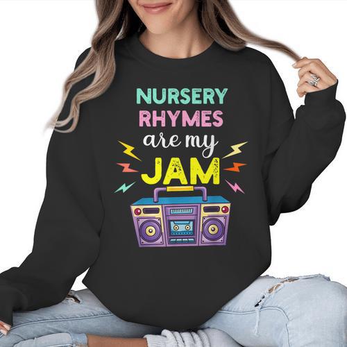 Nursery Rhymes Are My Jam 80s Retro Teachers & Students Kids Women Crewneck Sweatshirt - teacherstshirts.com AU