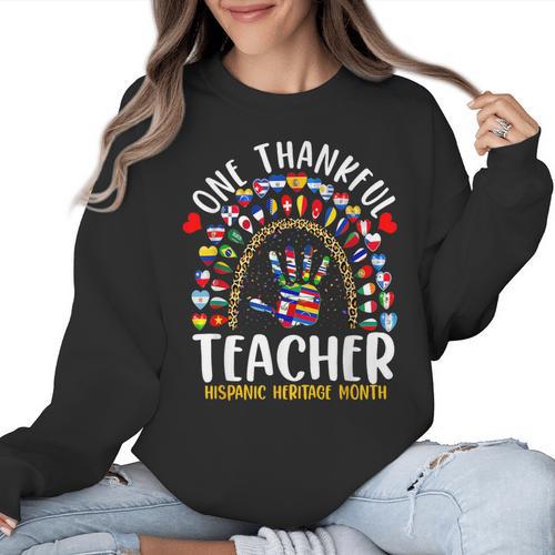 Hispanic Heritage Month One Thankful Teacher Rainbow Women Crewneck Sweatshirt - teacherstshirts.com AU