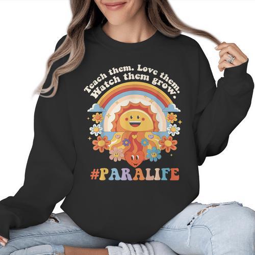 Paraprofessional Para Life Sun Flower Teacher Back To School Women Crewneck Sweatshirt - teacherstshirts.com