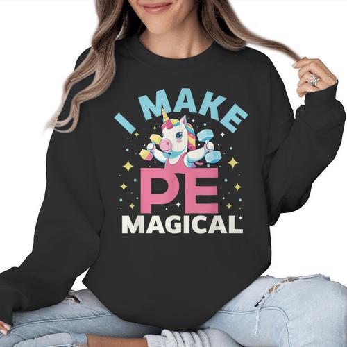 PE Teacher Unicorn I Make PE Magical Women Crewneck Sweatshirt - teacherstshirts.com DE