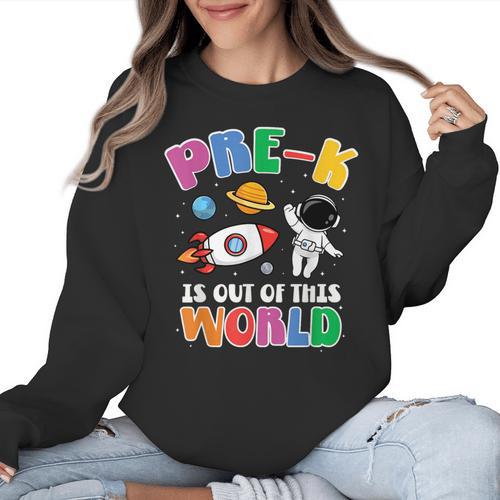 Pre-K Student Teacher Astronaut Space Back To School Women Crewneck Sweatshirt - teacherstshirts.com