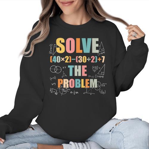 Retro Solve The Problem 67 Meme Joke Math Teacher Women Crewneck Sweatshirt - teacherstshirts.com