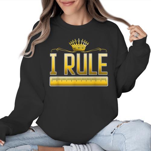 I Rule Math Ruler Mathematics Pun Math Teacher Men Women Girls Kids Women Crewneck Sweatshirt - teacherstshirts.com CA