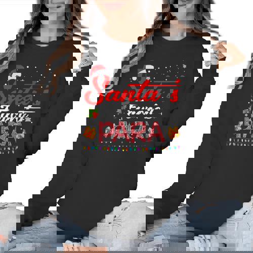 Santa&#x27;s Favorite Para Christmas Paraprofessional Teacher Women Crewneck Sweatshirt - teacherstshirts.com