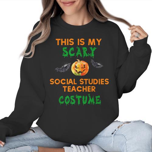 My Scary Social Studies Teacher Costume Halloween Men Women Women Crewneck Sweatshirt - teacherstshirts.com