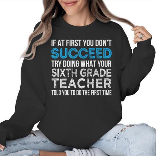 Sixth Grade Teacher 6th Grade Teacher T-Shirt Women Crewneck Sweatshirt - teacherstshirts.com AU