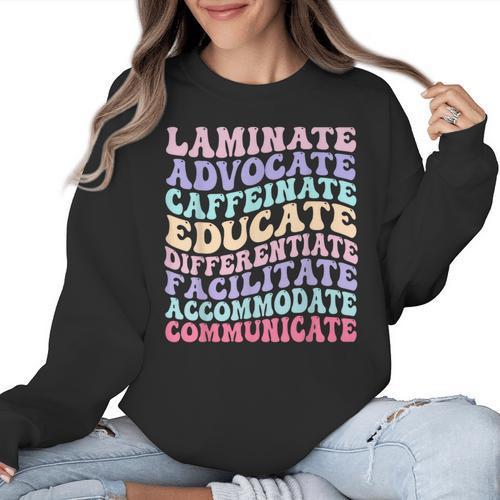 Sped Caffeinate Advocate Laminate Educate Teacher Women Crewneck Sweatshirt - teacherstshirts.com DE