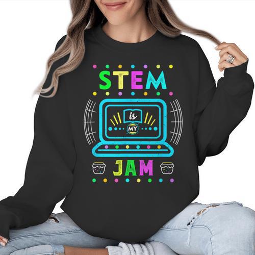 STEM Teacher Shirt STEM Teacher Tshirts STEM Is My Jam Women Crewneck Sweatshirt - teacherstshirts.com AU