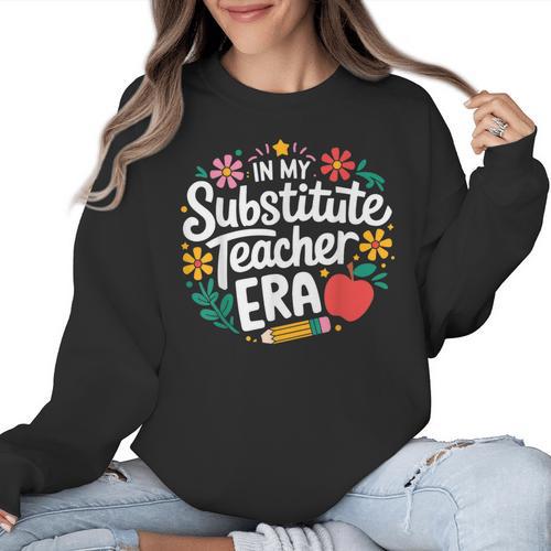 In My Substitute Teacher Era Women Crewneck Sweatshirt - teacherstshirts.com