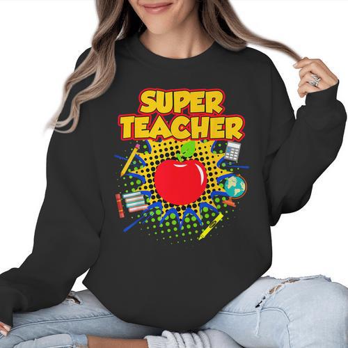 Superhero Teacher Appreciation Teaching Tee Women Crewneck Sweatshirt - teacherstshirts.com