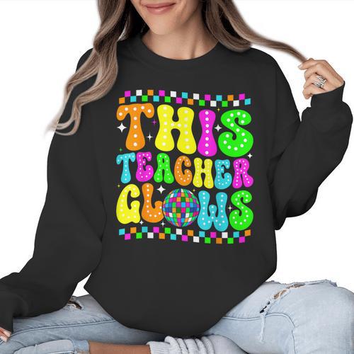 This Teacher 80s 90s Teachers's Day Glows Last Day Of School Women Crewneck Sweatshirt - teacherstshirts.com AU