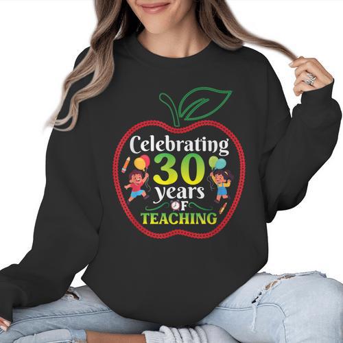 Teacher Celebrating 30 Years Of Teaching Students School Women Crewneck Sweatshirt - teacherstshirts.com