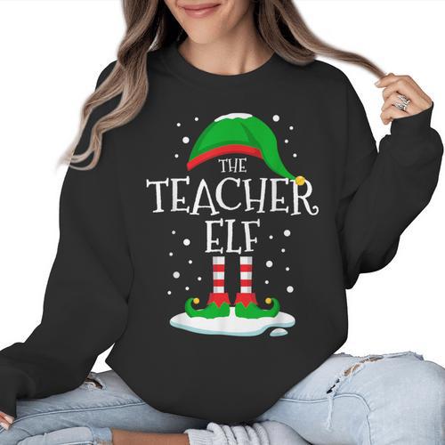 The Teacher Elf Christmas Family Matching Xmas Group For Men Women Women Crewneck Sweatshirt - teacherstshirts.com