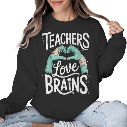 Teacher Halloween Shirt Women Men Teachers Love Brains Women Crewneck Sweatshirt - teacherstshirts.com