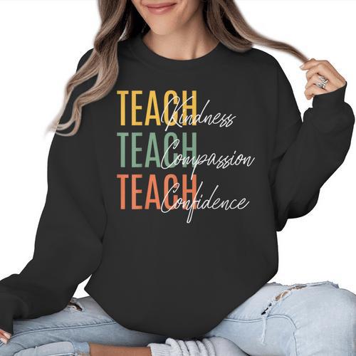 Teacher Kindness Compassion Confidence Teaching Women Crewneck Sweatshirt - teacherstshirts.com UK