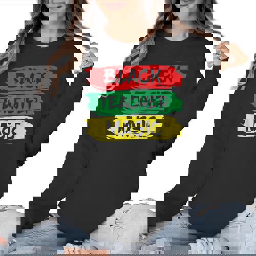 Teacher Magic Black History Month Educator For Men Women Women Crewneck Sweatshirt - teacherstshirts.com