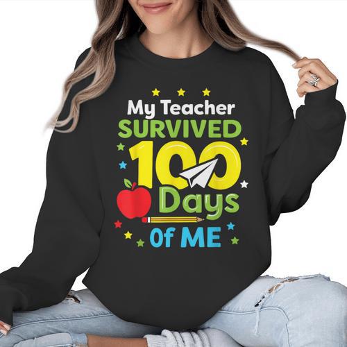 My Teacher Survived 100 Days Of Me Women Crewneck Sweatshirt - teacherstshirts.com