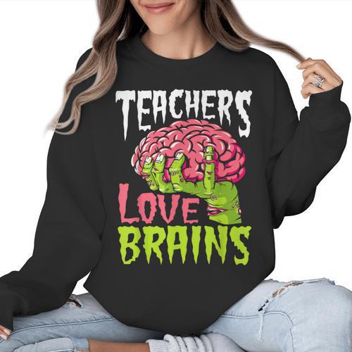 Teachers Love Brains Zombie Teacher Halloween Zombies Women Crewneck Sweatshirt - teacherstshirts.com AU