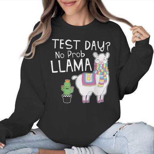 Teachers Testing Day Test Day No Prob Llama Teacher Women Crewneck Sweatshirt - teacherstshirts.com DE