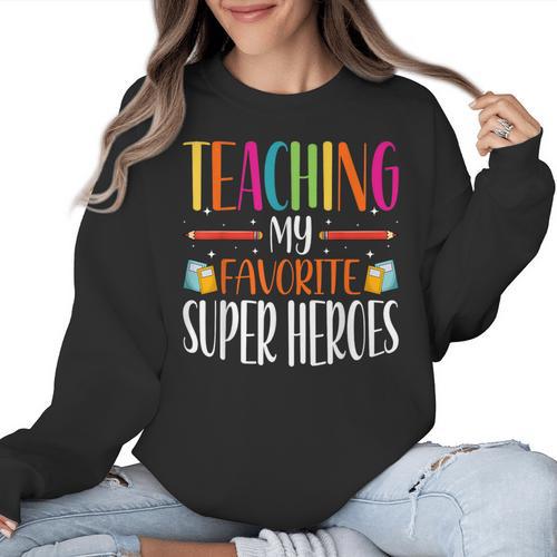 Teaching My Favorite Superheros Men Women SPED Teacher Women Crewneck Sweatshirt - teacherstshirts.com