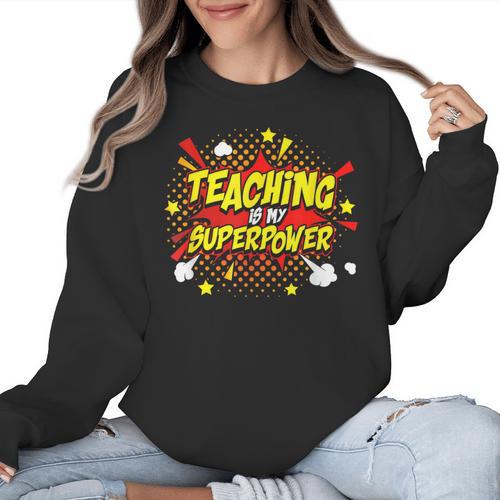 Teaching Is My Superpower Retro Comic Teacher Women Crewneck Sweatshirt - teacherstshirts.com DE