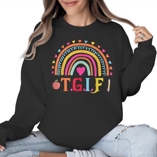 TGIF Teacher Appreciation Alphabet Thank God It's Friday For Men Women Girls Kids Women Crewneck Sweatshirt - teacherstshirts.com
