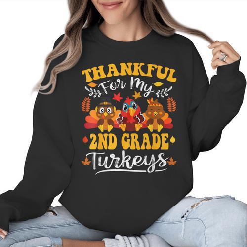 Thankful For My 2nd Grade Turkeys Thanksgiving Teacher Fall Women Crewneck Sweatshirt - teacherstshirts.com DE