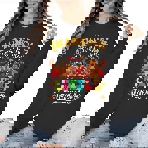 Thankful For My Little Turkeys Teacher Thanksgiving Teachers Women Crewneck Sweatshirt - teacherstshirts.com