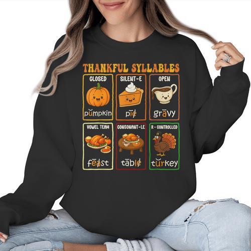 Thankful Syllables Thanksgiving Phonics Reading Teacher Fall Women Crewneck Sweatshirt - teacherstshirts.com DE