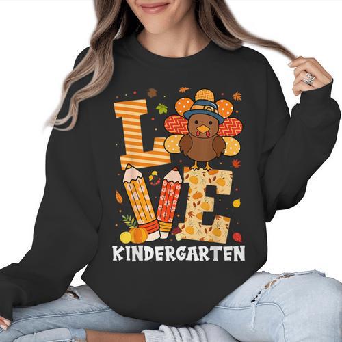 Thanksgiving Love Kindergarten Teacher Turkey Autumn Fall Women Crewneck Sweatshirt - teacherstshirts.com CA