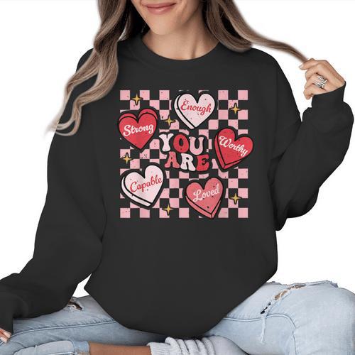 Valentine You Are Loved Worthy Enough Candy Heart Teacher For Men Women Girls Kids Women Crewneck Sweatshirt - teacherstshirts.com AU