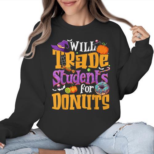 Will Trade Students For Donuts Halloween Teacher Women Crewneck Sweatshirt - teacherstshirts.com CA