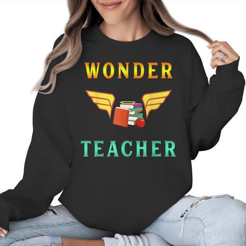 Wonder Teacher Instructor Professor Proud Literature Men Women Girls Kids T-Shirt Women Crewneck Sweatshirt - teacherstshirts.com