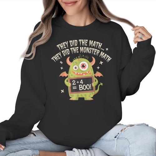 They Did The Math They Did The Monster Math Teacher Student Women Crewneck Sweatshirt - teacherstshirts.com