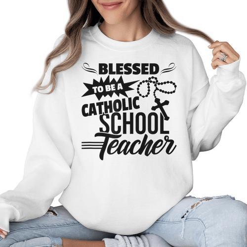 Blessed To Be A Catholic School Teacher Christian Teaching Women Crewneck Sweatshirt - teacherstshirts.com DE
