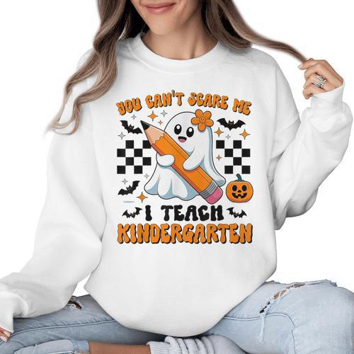 You Can't Scare Me I Teach Kindergarten Teacher Halloween Women Crewneck Sweatshirt - teacherstshirts.com