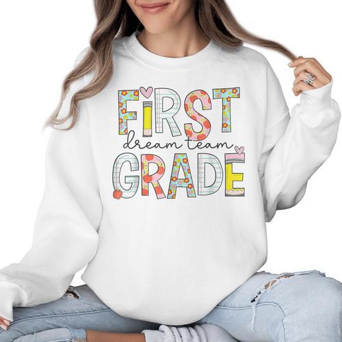 First Grade Dream Team 1st Grade Teacher First Day Of School Women Crewneck Sweatshirt - teacherstshirts.com AU