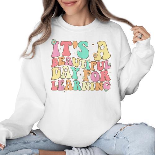 It's Beautiful Day For Learning Retro Teacher Students Women Women Crewneck Sweatshirt - teacherstshirts.com CA