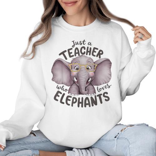 Just a Teacher Who Loves Elephants Elephant Lover Educator Women Crewneck Sweatshirt - teacherstshirts.com CA