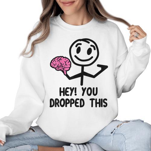 Nerdy Hey You Dropped This Brain Math Teacher Women Crewneck Sweatshirt - teacherstshirts.com AU