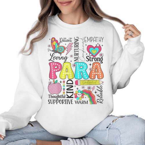 Para Paraprofessional Paraeducator Teacher Back To School Women Crewneck Sweatshirt - teacherstshirts.com DE