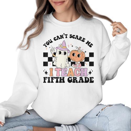 Retro You Can't Scare Me I Teach 5th Grade Teacher Halloween Women Crewneck Sweatshirt - teacherstshirts.com AU