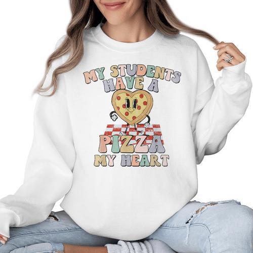 My Students Have A Pizza-My-Heart Valentines Day Teacher Women Crewneck Sweatshirt - teacherstshirts.com AU