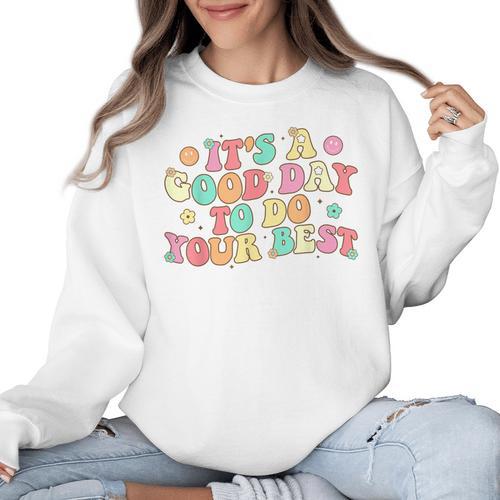 Teacher Testing Shirt It's A Good Day To Do Best Groovy Women Crewneck Sweatshirt - teacherstshirts.com DE