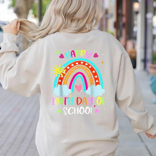 100th Day Of School Rainbow Happy 100 Days Smarter Teacher Women's Sweatshirt Back Print - teacherstshirts.com CA