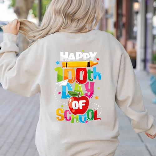 100th Day Of School Teachers Kids Child Happy 100 Days Women's Sweatshirt Back Print - teacherstshirts.com AU