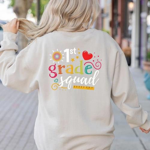 1st First Grade Squad Student Teacher Back To School Women's Sweatshirt Back Print - teacherstshirts.com