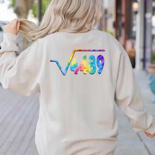 67 Meme Square Root 4489 Slang Math Teacher Tie Dye Women's Sweatshirt Back Print - teacherstshirts.com